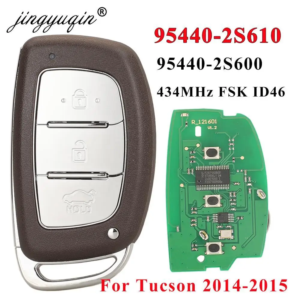 

jingyuqin 95440-2S610 3BTN Remote Smart Car key 433Mhz For HYUNDAI Tucson 2014 2015 IX35 2013-2016 ID46 CHIP 95440-2S600