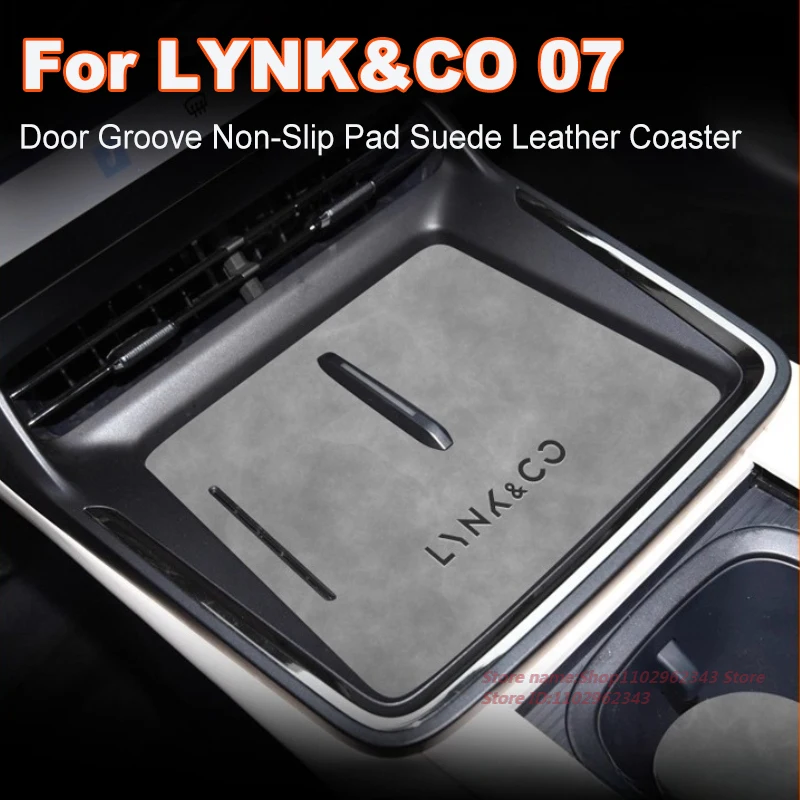 

Anti-Slip Gate Slot Cup Mat For LYNK&CO 07 2024 Door Groove Non-Slip Pad Suede Leather Coaster Car Interior Modified Accessory