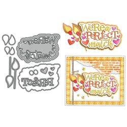 MangoCraft We're A Perfect Match Cutting Dies Valentine's DIY Scrapbooking Supplies Metal Dies Knife Mold For Cards Albums Decor