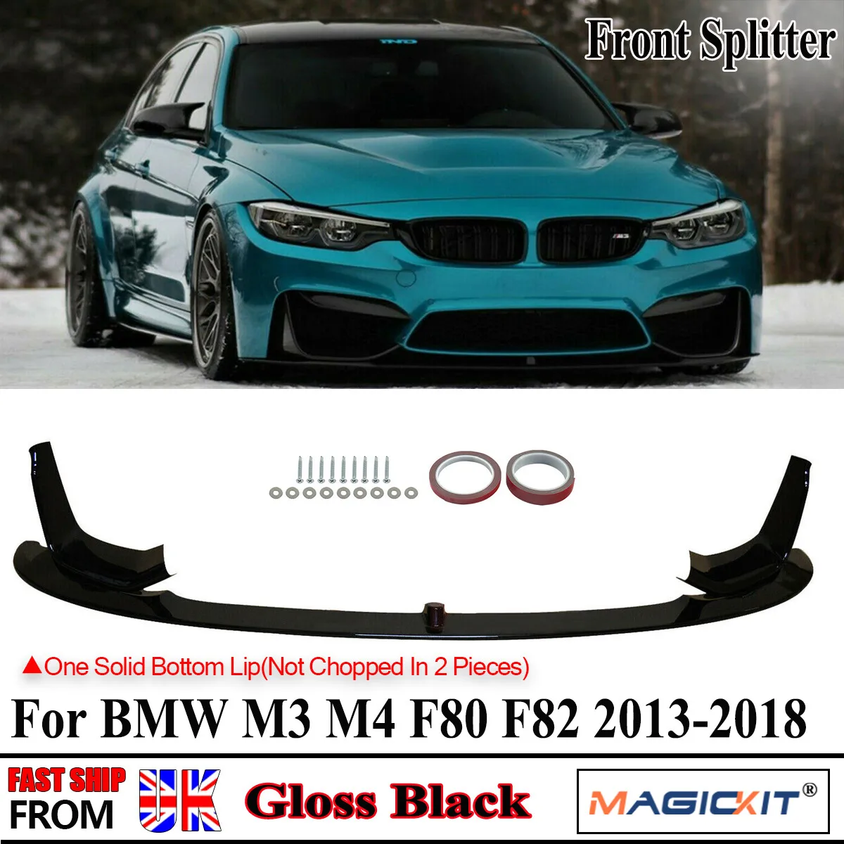 

FOR BMW 3 4 Series F80 Whole Front Bumper F82 F83 M3 M4 2013-2018 FRONT SPLITTER LIP SPOILER M PERFORMANCE STYLE GLOSS BLACK