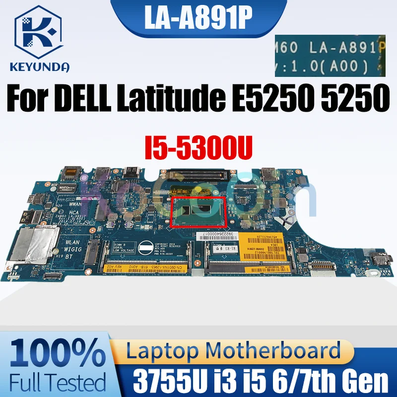 

Материнская плата для ноутбука Dell Latitude E5250 5250 LA-A891P 3755U i3 i5 6/7-го поколения 08FKX9 0R07VC 0G2YCV, полный тест