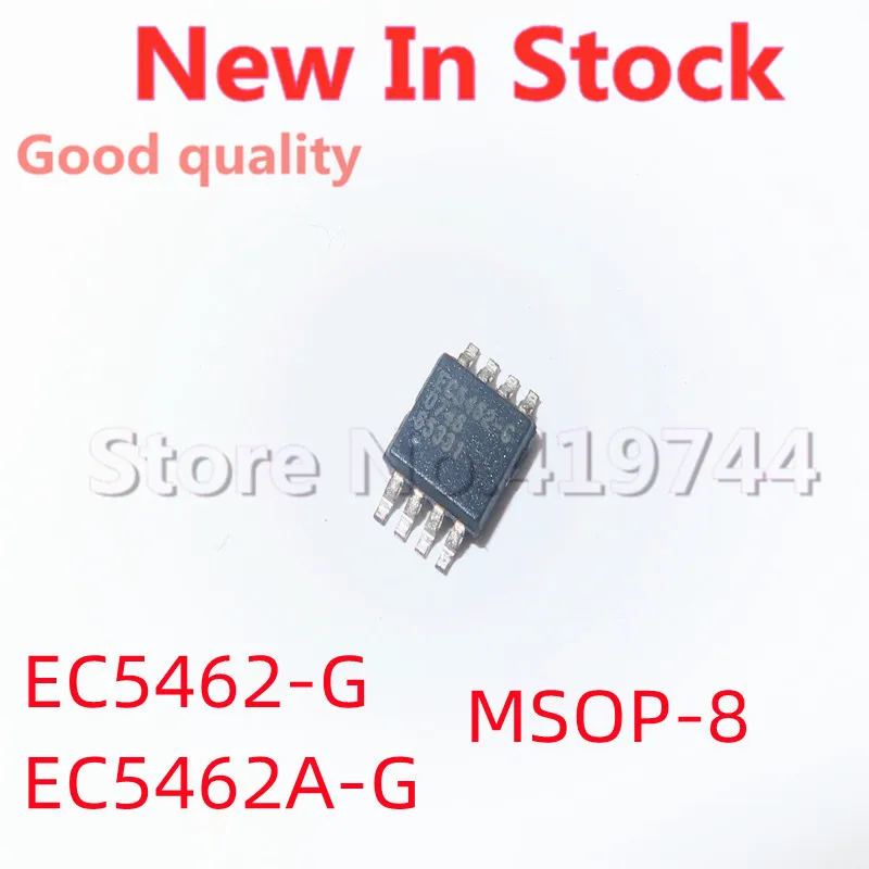 5PCS/LOT EC5462-G EC5462 5462 5462A-G EC5462A-G MSOP-8 SMD LCD chip In Stock NEW original IC