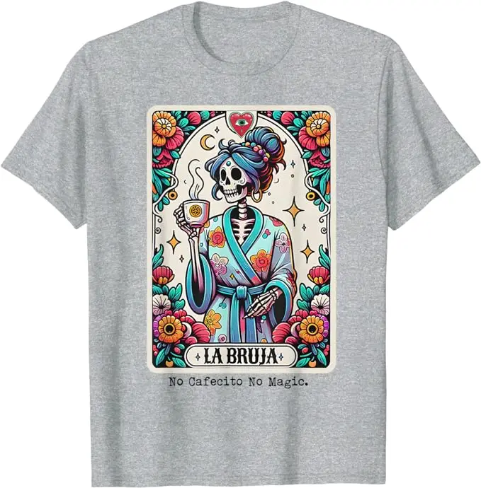 La Bruja No Cafecito No Magic Skeleton Women T-Shirt Coffee Lover Life Style Graphic Tee Funny Mexico Flag Print Hispanic Outfit