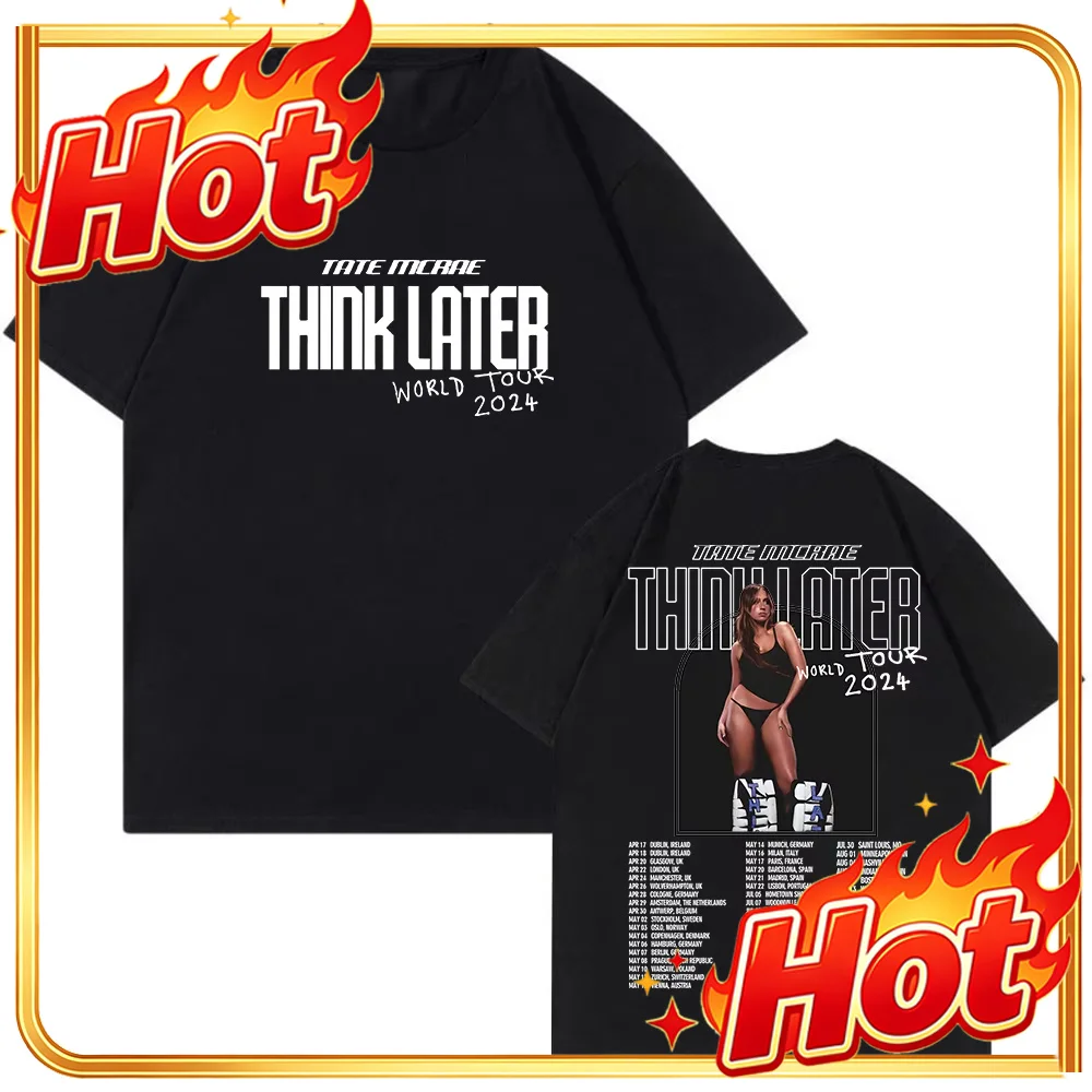 Custom Tate McRae Think Later T-shirts Pop Singer 2025 Tour Merch Crewneck Short Sleeve Tee Men's Women Streetwear Fashion Cloth