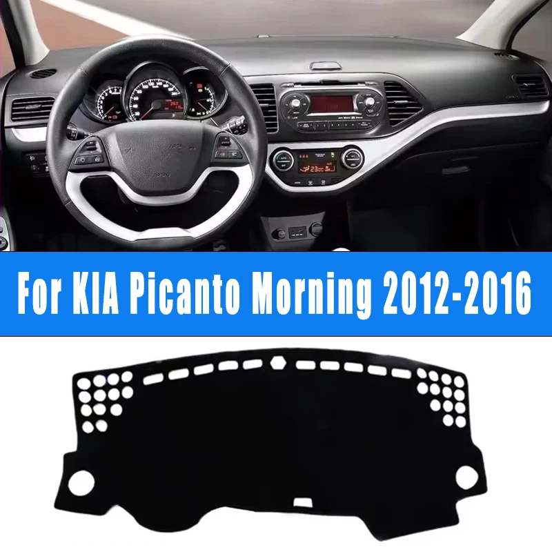 

For KIA Picanto Morning 2012-2016 Car Dashboard Mat Dash Cover Center Console Pad Custom Nonslip Cape Sunshade Accessories 2015