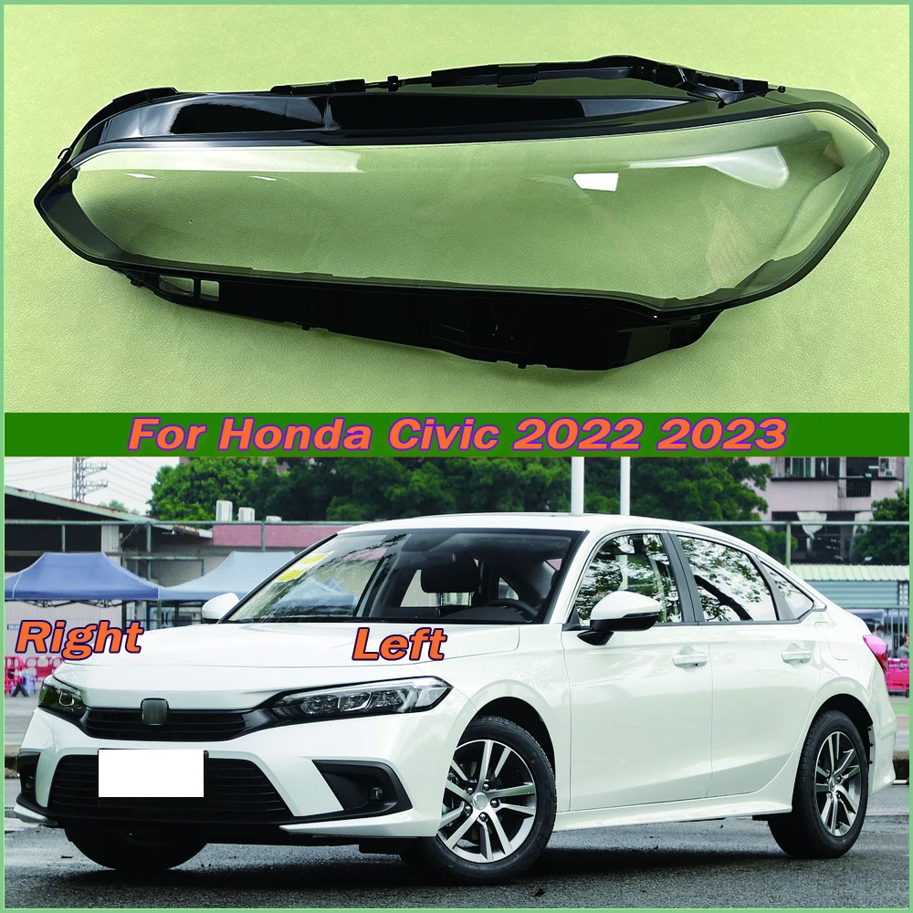 

Крышка передней фары для Honda Civic 2022 2023, прозрачный абажур, объектив лампы, налобный фонарь, корпус из оргстекла, автозапчасти