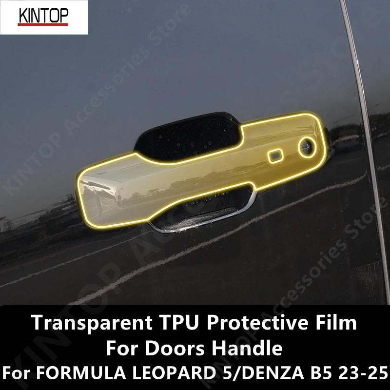 For FORMULA LEOPARD 5/DENZA B5 23-25 Doors Handle Transparent TPU Protective Film Anti-scratch Repair Accessories Refit
