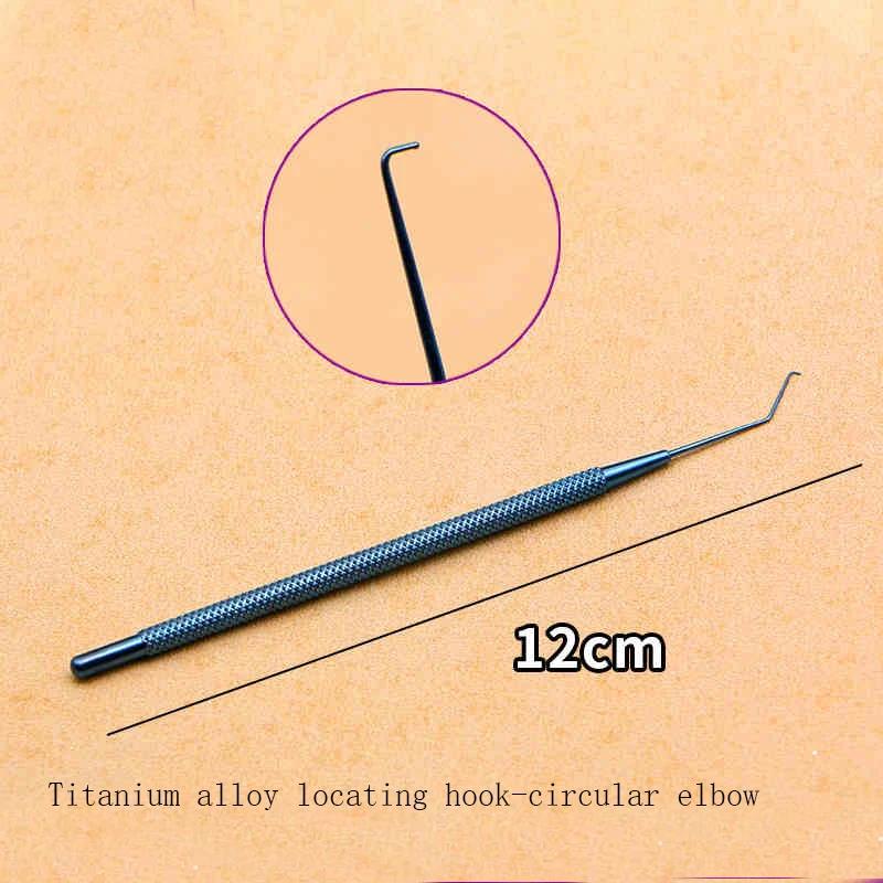 Ophthalmic IOL Positioning HookSplitting KnifeAdjustment HookT-type Round ElbowStrabismusSupramammary Adjustment LeverNan's Hook