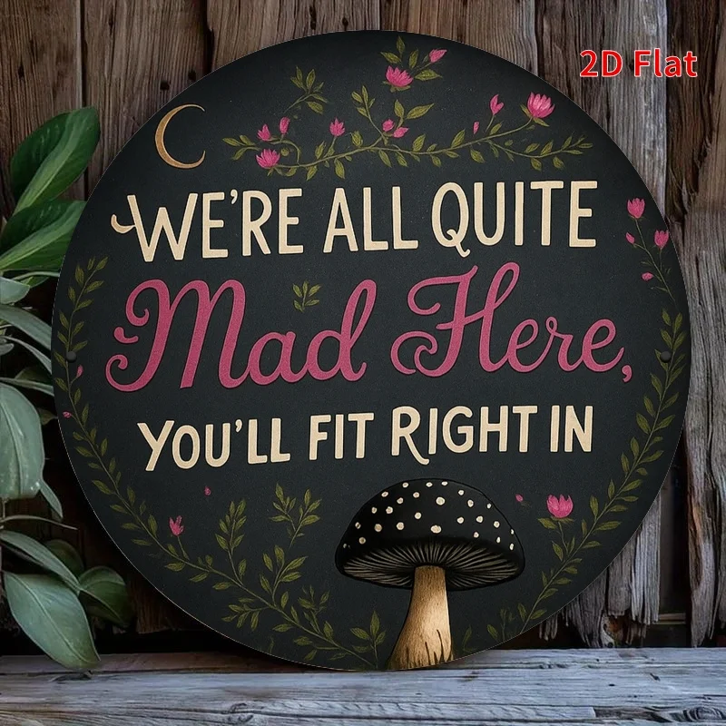 Tin Sign - We're All Quite Mad Here Mushroom Metal Plaque Wall Decor, Vintage Whimsical Home Office Bar Man Cave Wall Art