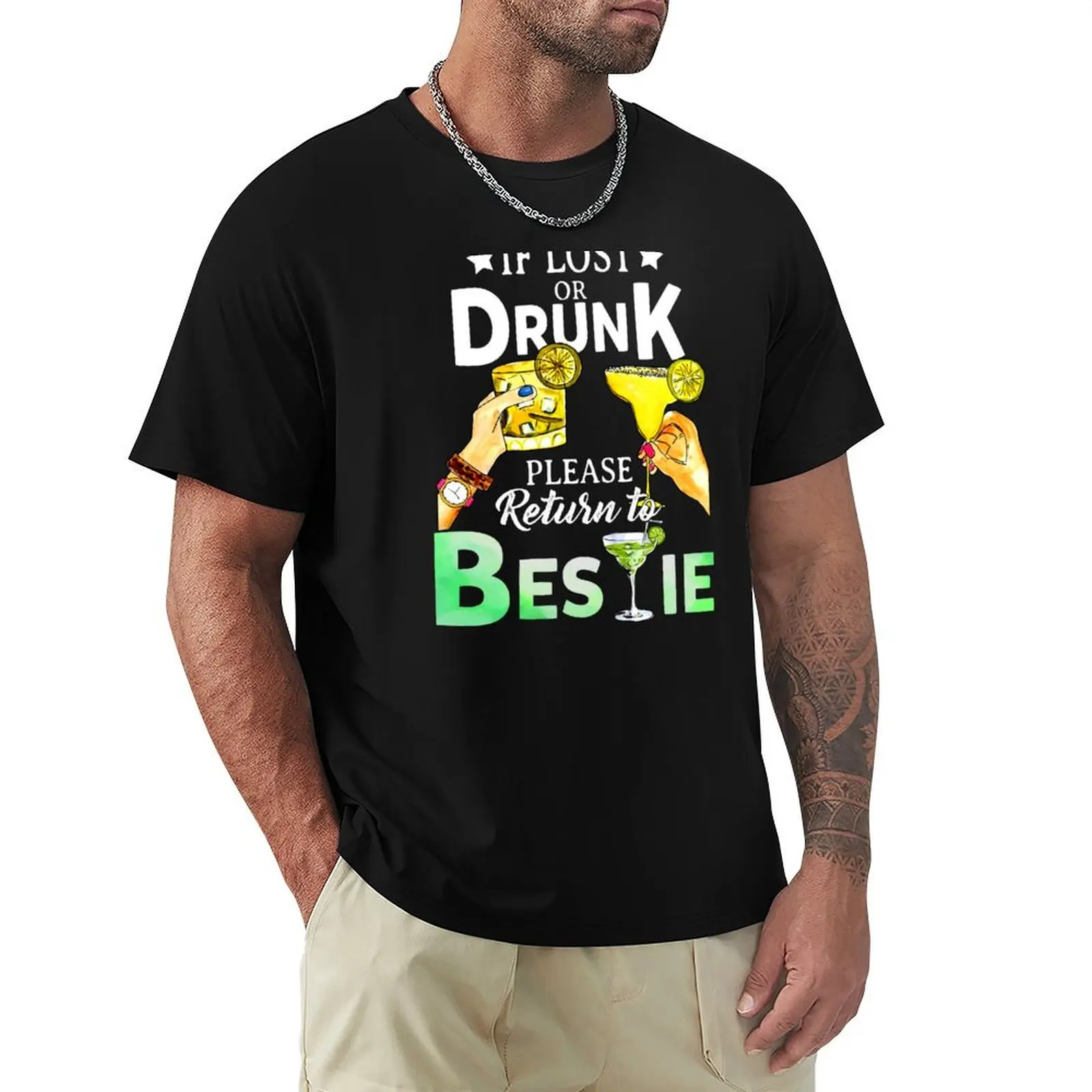 

If Lost or Drunk Please Return to Bestie T-Shirt Casual Daily Wear Short Sleeve Top