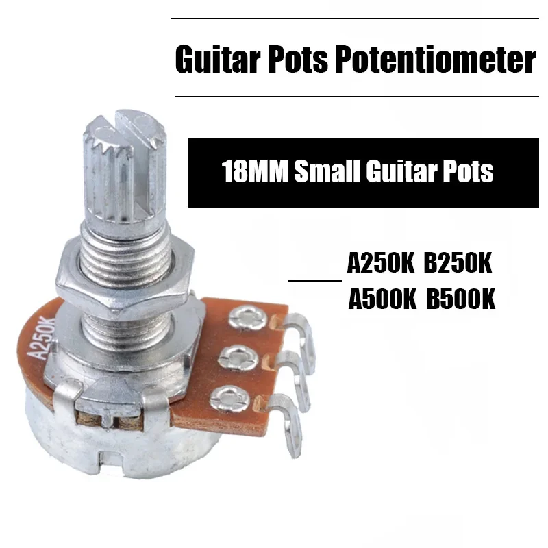 

100pcs/lot A250K B250k A500K B500K Long Split Shaft 18mm ELectric Guitar Volume Tone Pots Audio Tone Switch Potentiometer