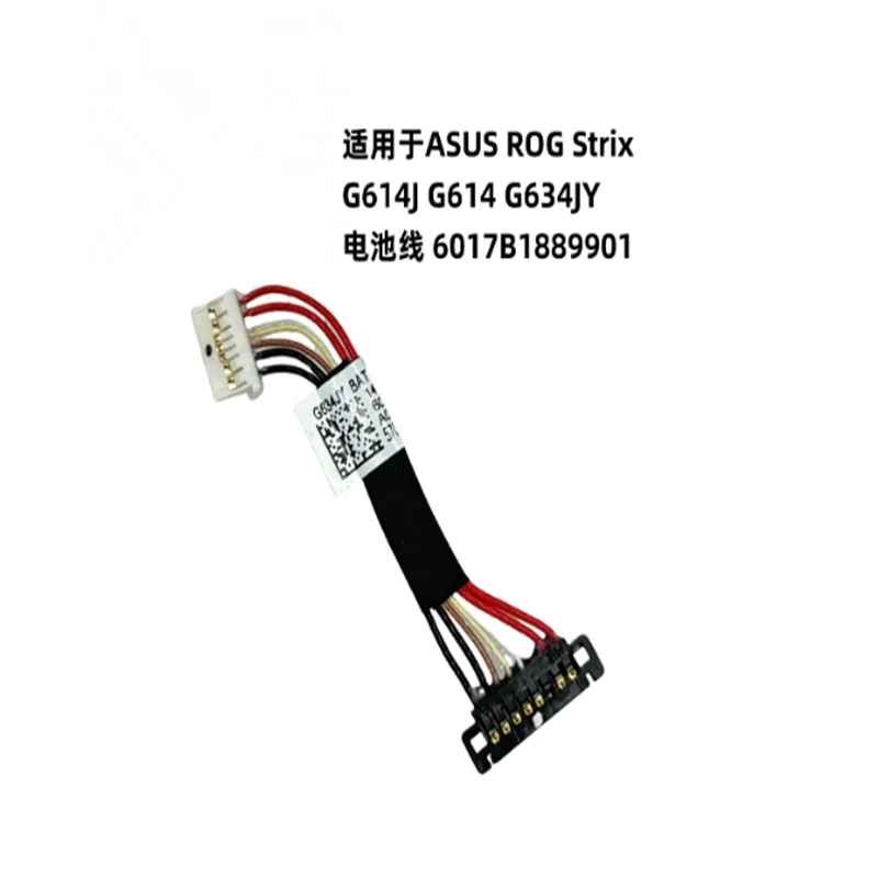 New original Suitable for ASUS ROG Strix G614J, G614, G634JY batteries. Battery cable 6017B1889901