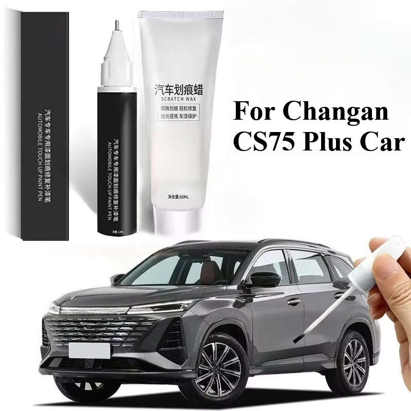 

For Changan CS75 Plus Car Paint Scratch Repair Pen Minor Scratch Fix Paint Wax Auto Accessories