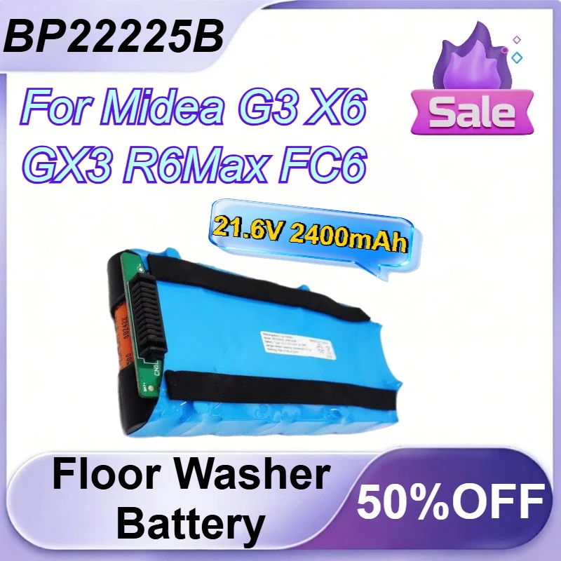 

BP22225B 21.6V 2400mAh Rechargeable Battery for Midea G3 X6 GX3 R6Max FC6 Floor Sweeper Battery