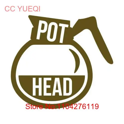 Pot Head Coffee Lover T Shirt long or short sleeves