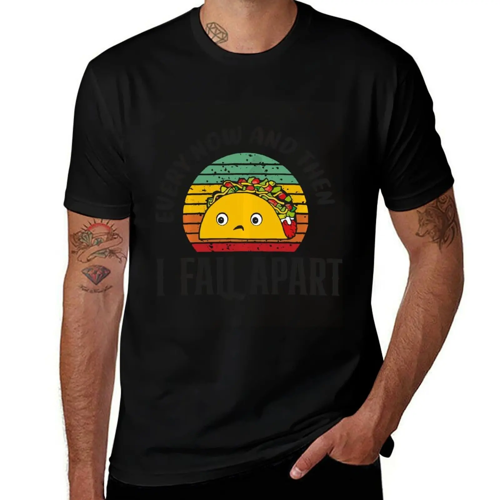Every Now And Then I Fall Apart Taco For Men Women Kids Funny T-Shirt Large Size Short Sleeve T-Shirt