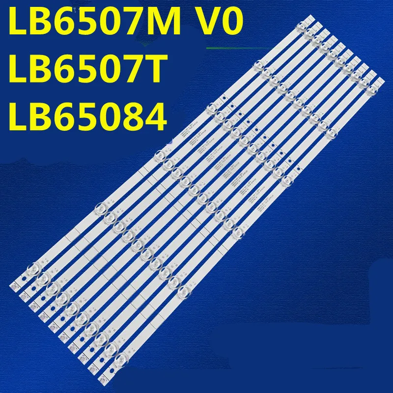10PCS LED Backlight strip LB6507T LB65084 LB6507M V0 For 65R6E1 65H6570F 65H6510G H65B7100 H65B7300 65B7100UW  HD650V1U72-T0L1