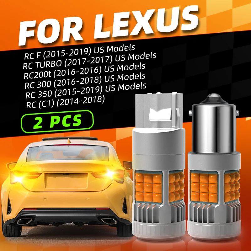 

LED Turn Signal Light Bulbs Front Rear Blinker Direction Indicator Amber For Lexus RC F 200t 300 350 C1 2015 2016 2017 2018 2019