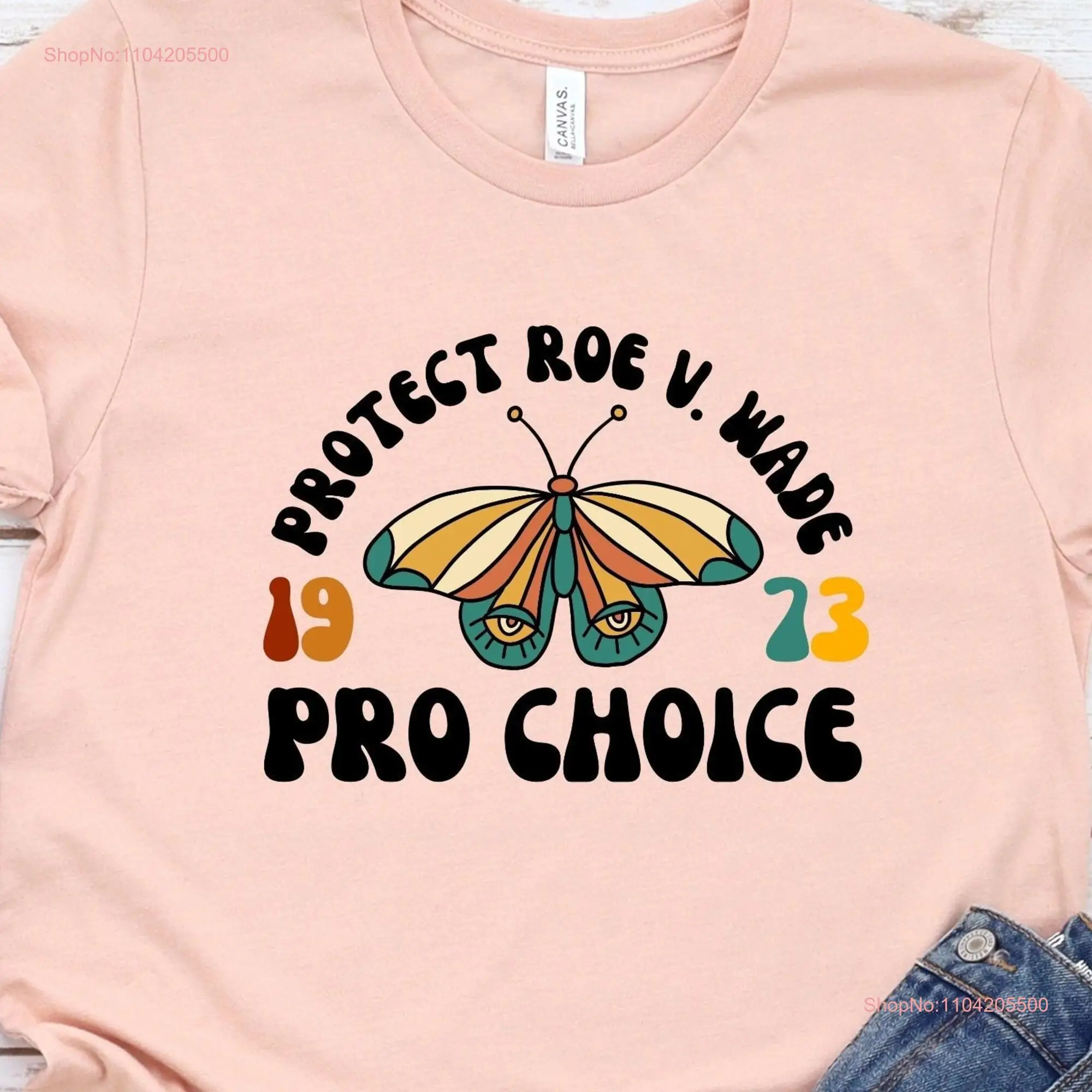 Vintage Protect Roe V Wade 1973 shirt Pro Choice Boho My body FeminisT T Women Rights Defend long or short sleeves