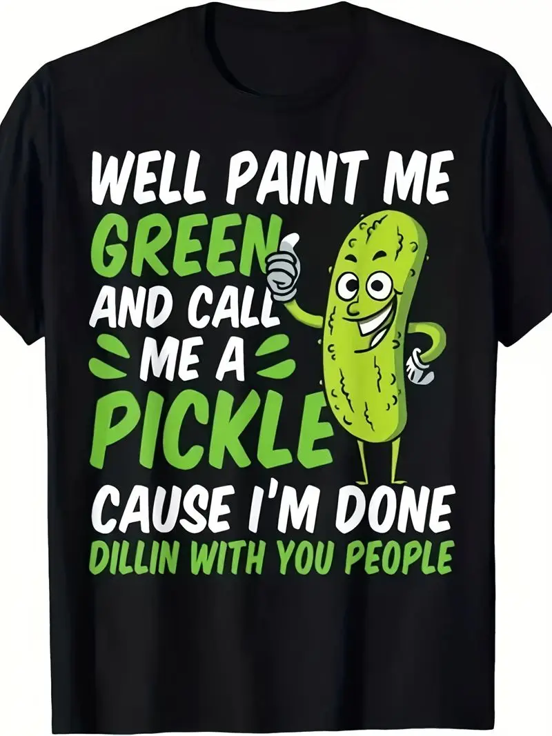 Men's Funny Pickles Well Paint Me Green T-Shirt S3Xl Sizes Retro Humor Graphic Tee Green Pickle Print Comfortable Casual Attire