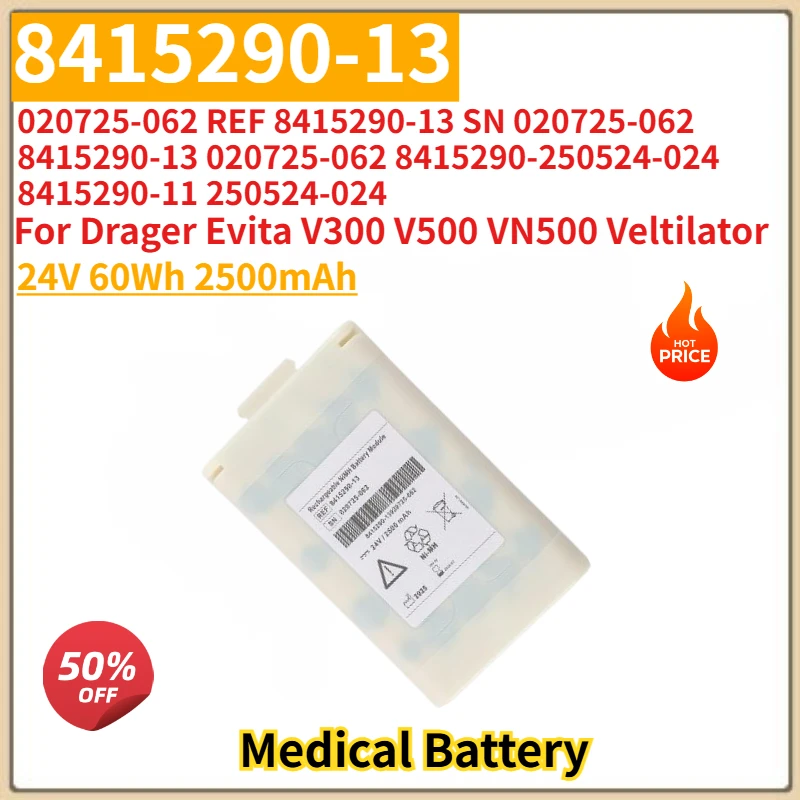 

100% New 8415290-13 High Quality Medical Battery 24V 2500mAh For Drager Evita V300 V500 VN500 Veltilator 8415290-11 020725-062