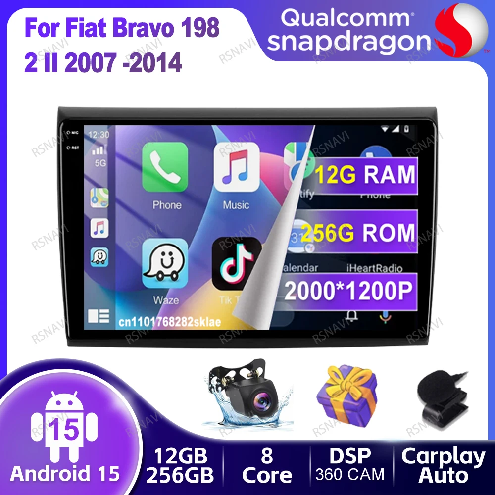 

Car Radio Android 15 For Fiat Bravo 198 2 II 2007 -2014 Viedo Player Navigation GPS Stereo Wireless Carplay Auto QLED 5G WIFI BT