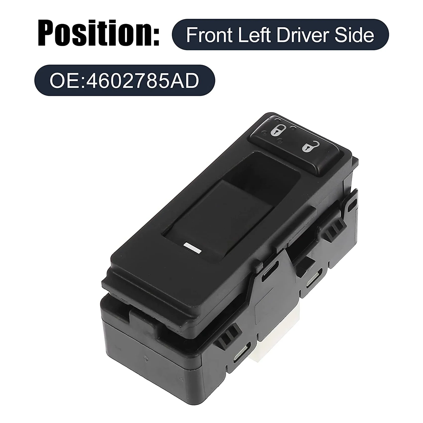 Master Driver Side Power Window Switch 4602785AD Replacement for Dodge Avenger