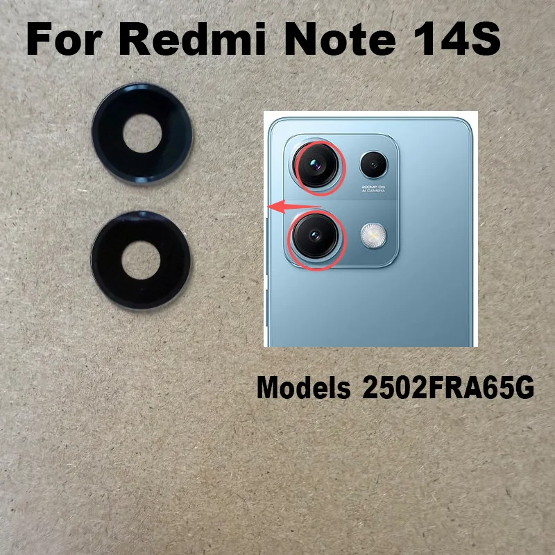 For Xiaomi Redmi Note 14S Back Camera Lens Rear Glass With Adhesive Sticker Replacement 2502FRA65G