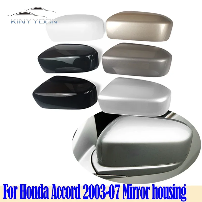 

For Honda Accord 2003 04 05 06 2007 Outside Rearview Mirror Cover Side External Rear Viem Mirror Cap Housing House Frame Lid