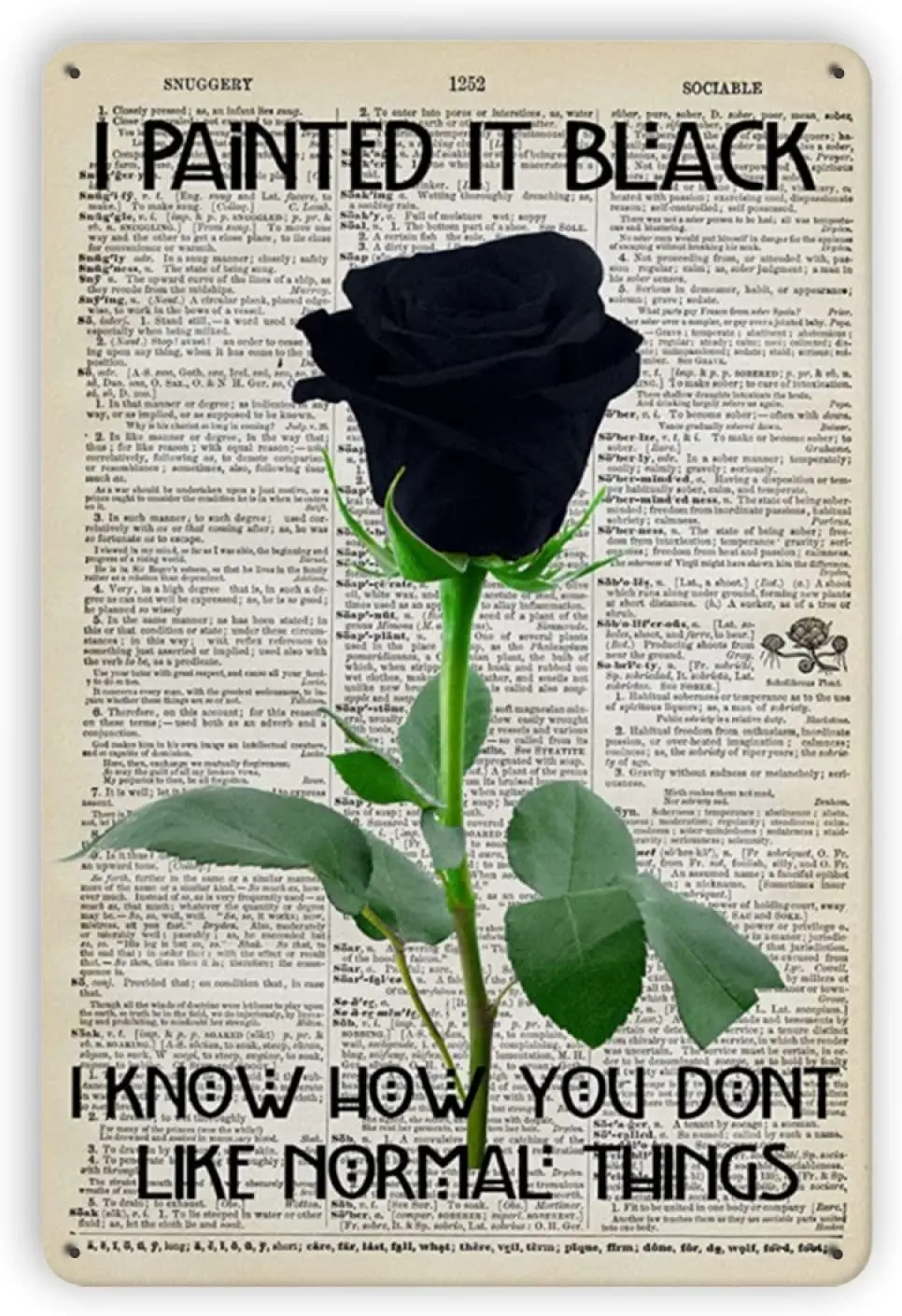 Ovonetune I Painted It Black Black Rose Vintage Metal Tin Signs Retro Wall Art Decor Posters Fun Home Farm Bathroom Bar Man sign