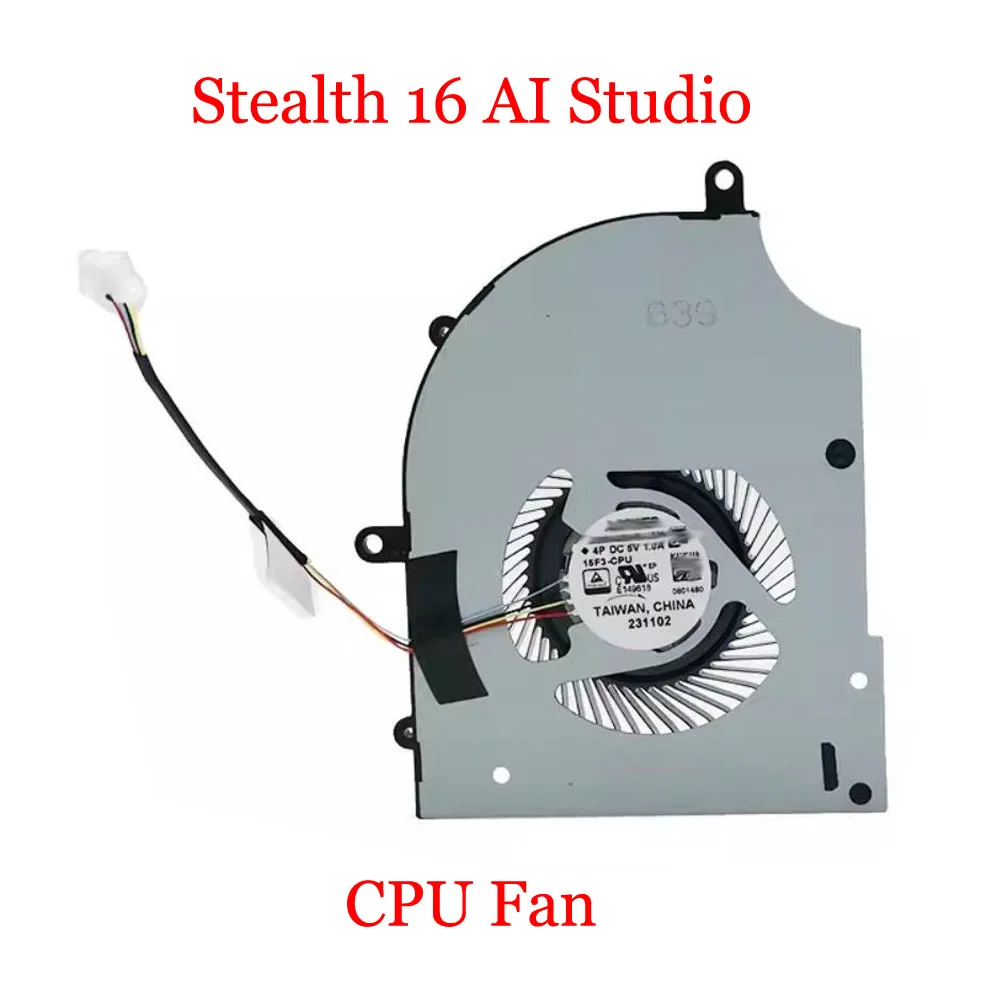 Laptop CPU GPU Fan For MSI Stealth 16 AI Studio A1VIG A1VHG A1VGG A1VFG 4P DC 5V 1.0A 15F3-CPU 15F3-GPU MS15F3 15F3 New