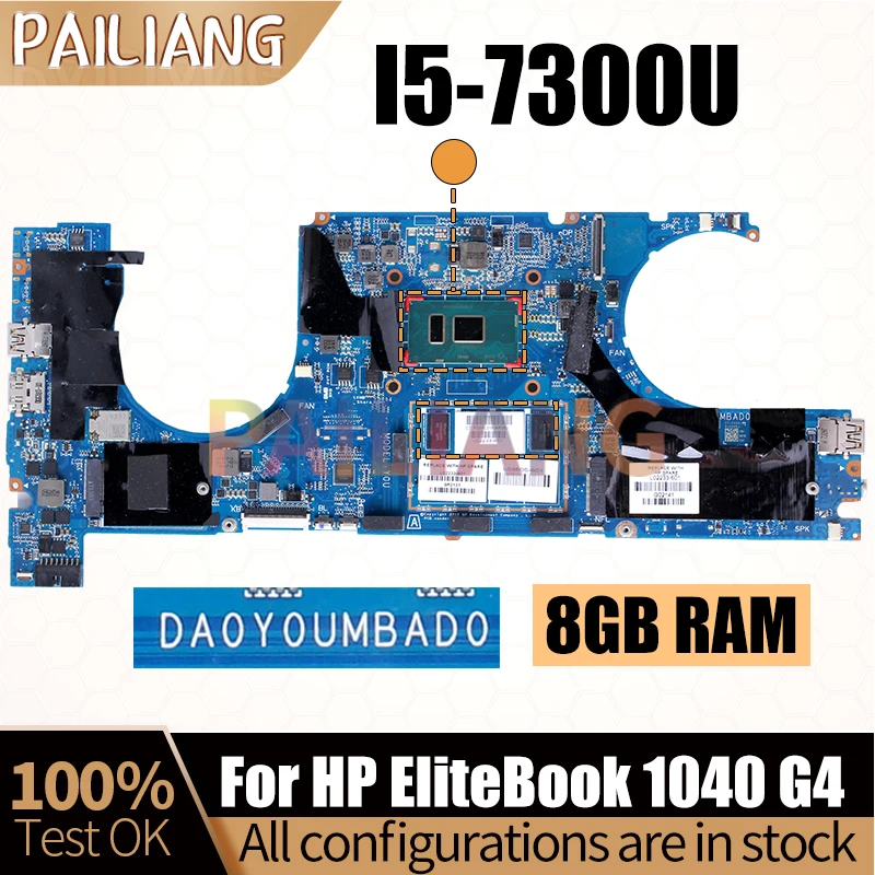 For HP EliteBook 1040 G4 Notebook Mainboard DA0Y0UMBAD0 SR340 I5-7300U 8GB RAM L02233-601 Laptop Motherboard Full Tested