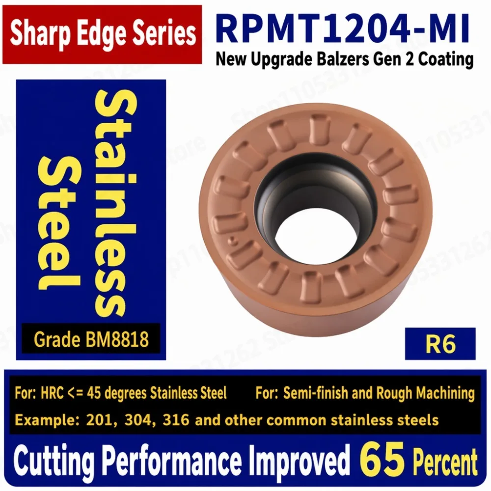 RPMT1204-MI Carbide Round Milling Insert R6 BM8818 for Stainless Steel 201 304 316 Roughing To Finishing