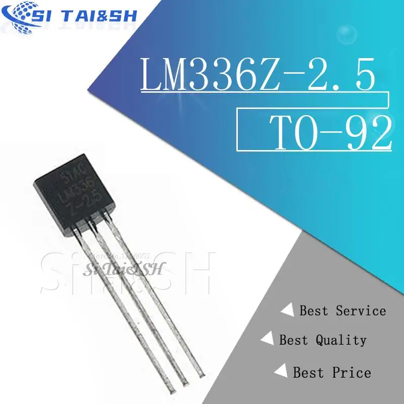 Si Tai&SH 10pcs LM336Z-2.5 TO92 LM336Z LM336 LM336-2.5 TO-92 Precision Supply Voltage Reference IC Chip New Original
