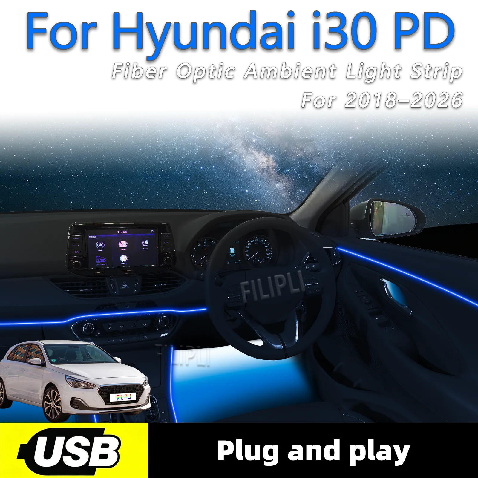 

Interior Ambient Lighting Strips For Hyundai I30 PD 2018-2026 Year 6 in1 USB Interface Interior Atmosphere Light Strip Cuttable