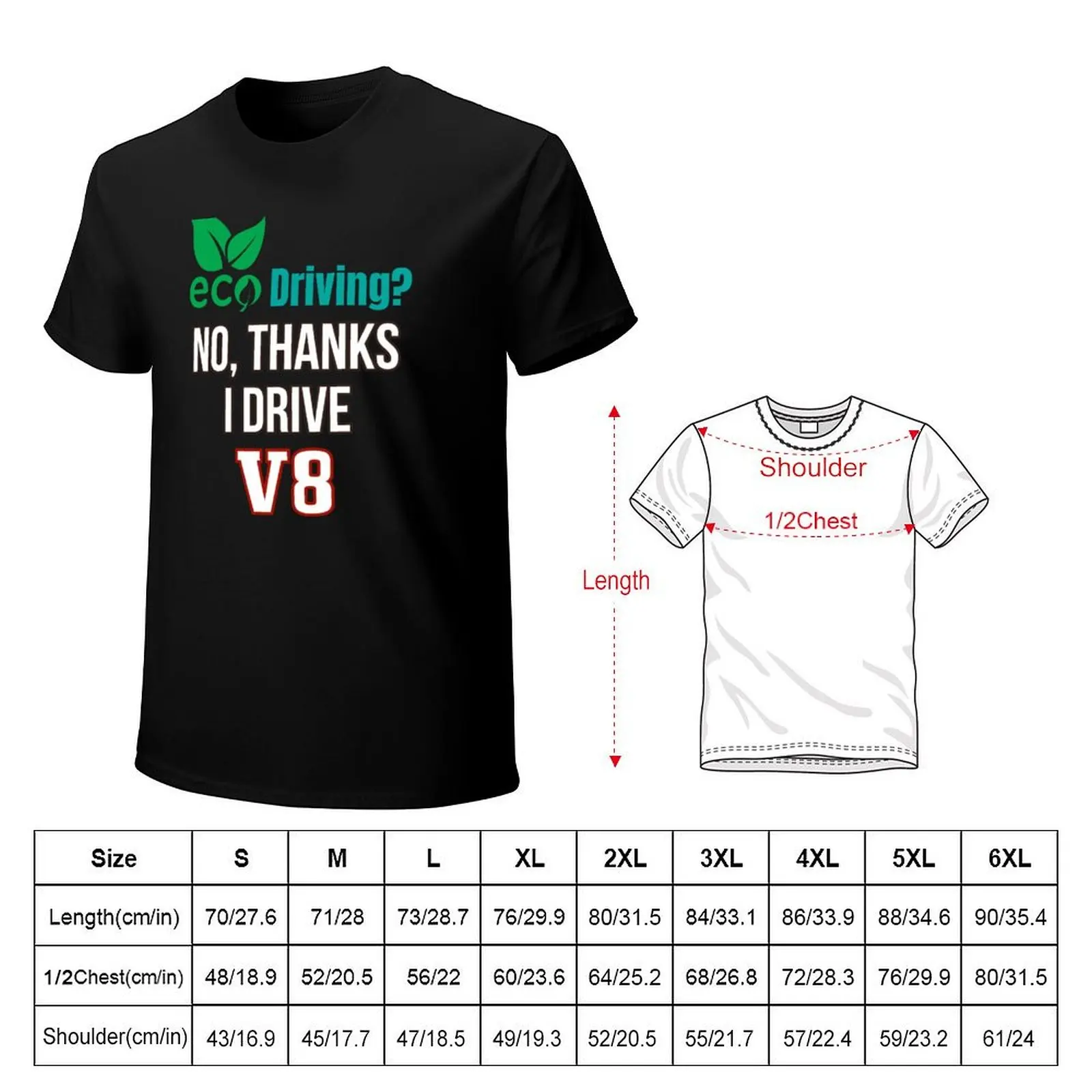 Bold Statement I Choose V8 Power Over Eco Driving T-Shirt t shirts for man slim fit T-Shirt