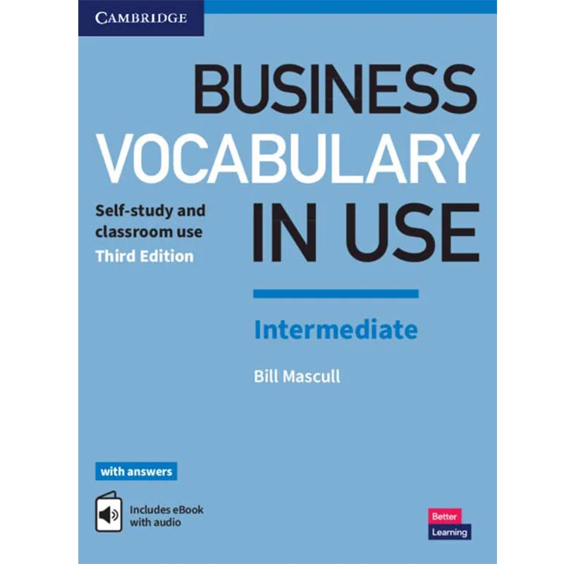 

Деловой словарный запас в использовании, промежуточная книга с ответами и улучшенной электронной книгой для самообучения и использования в классе 9781316629970