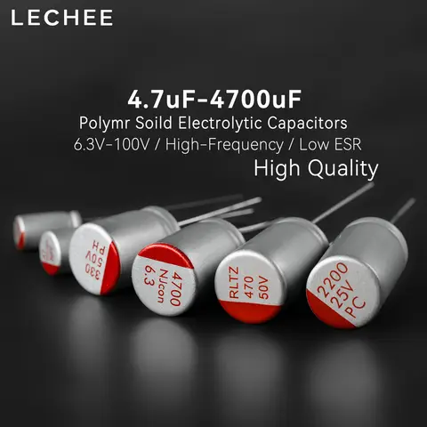 Polymer Solid Capacitor 6.3V 10V 16V 25V 35V 50V 100V 4.7uF 10uF 22uF 33uF 47uF 68uF 100uF 220uF 270uF 330uF 470uF 1000uF 2200uF