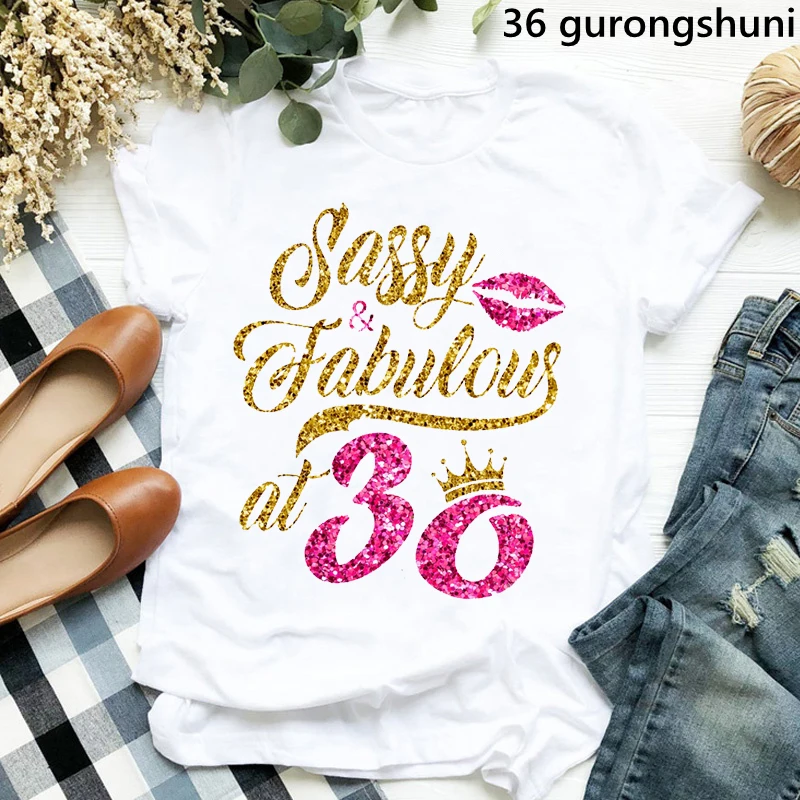 21 st To 85th Birthday Graphic Print T-Shirt Women'S Clothing Tee Shirt Femme Birthday Gift Tops Fashion Harajuku Women'S Tshirt