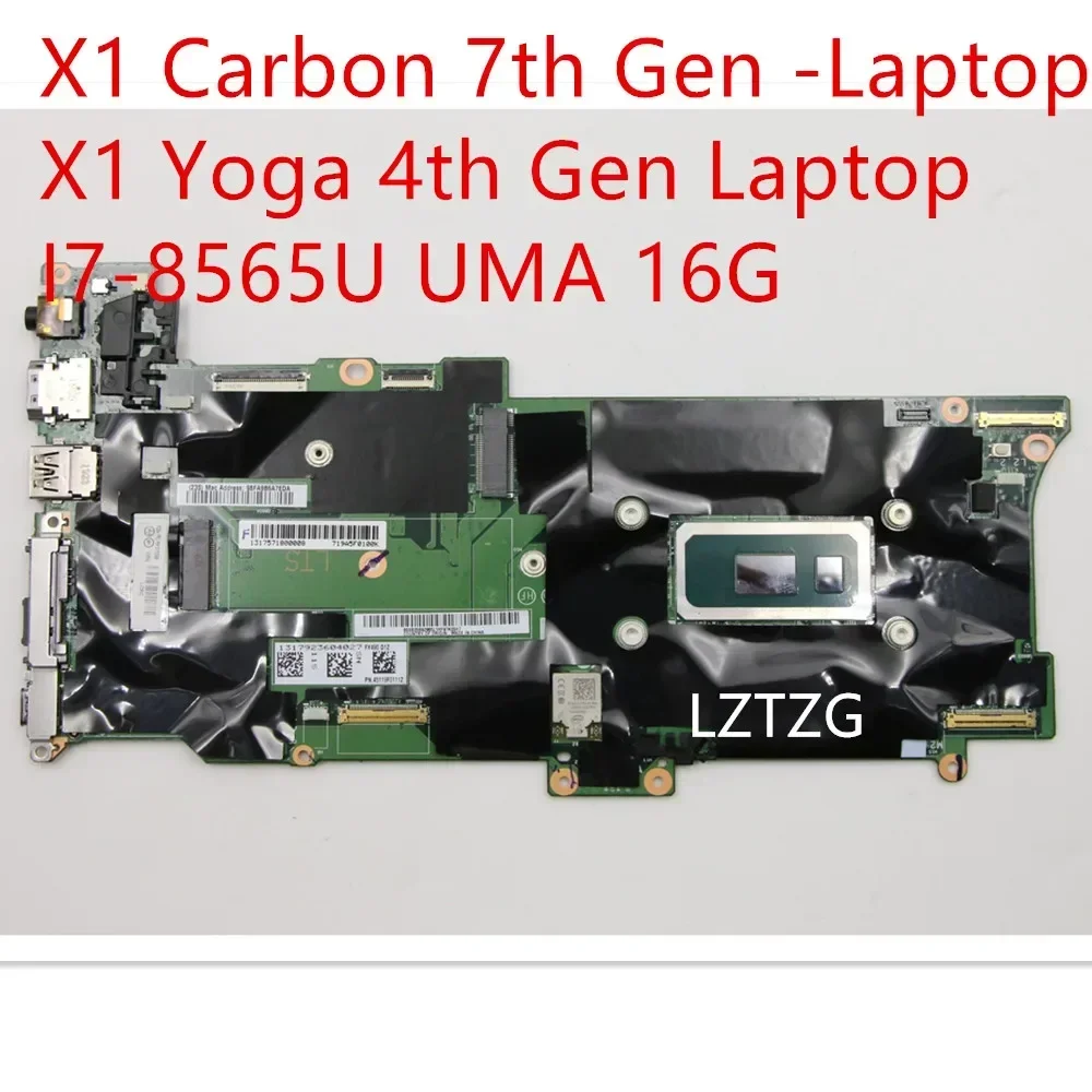 

Motherboard For Lenovo ThinkPad X1 Carbon 7th Gen -/X1 Yoga 4th Gen Laptop Mainboard I7-8565U UMA 16G 01YU368 5B20X57823