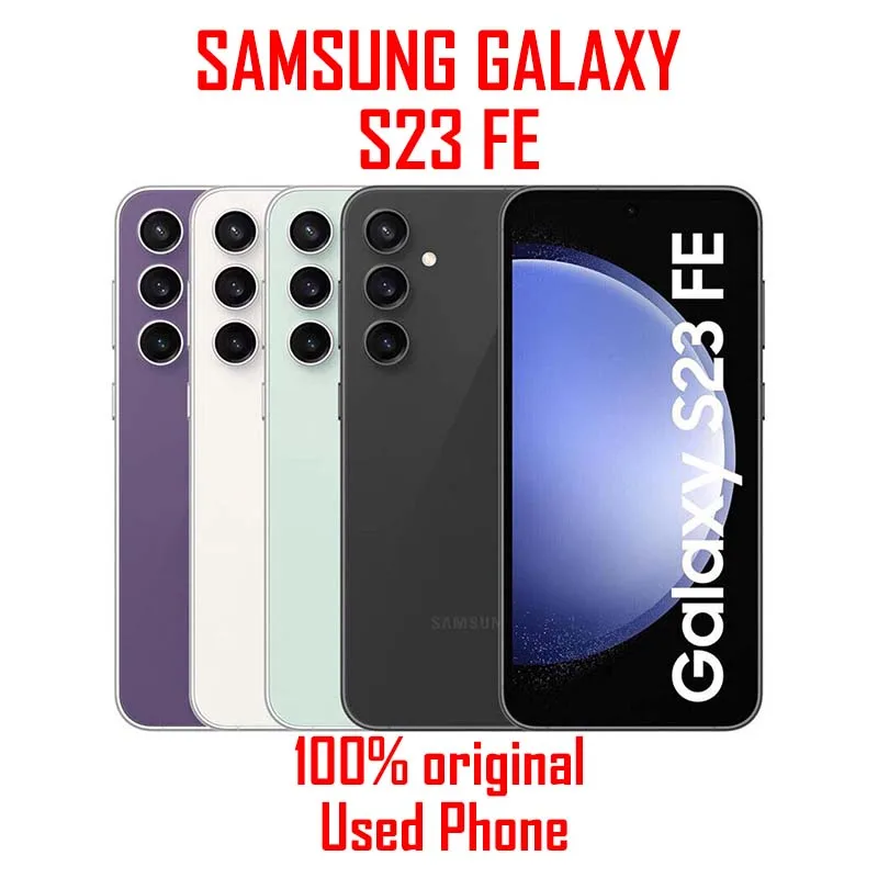 هاتف Samsung Galaxy S23 FE 5G S7110 S711B S711U1 6.4 بوصة ديناميكي AMOLED 8GB RAM 128/256GB ROM Snapdragon NFC الأصلي S23 FE هاتف ذكي