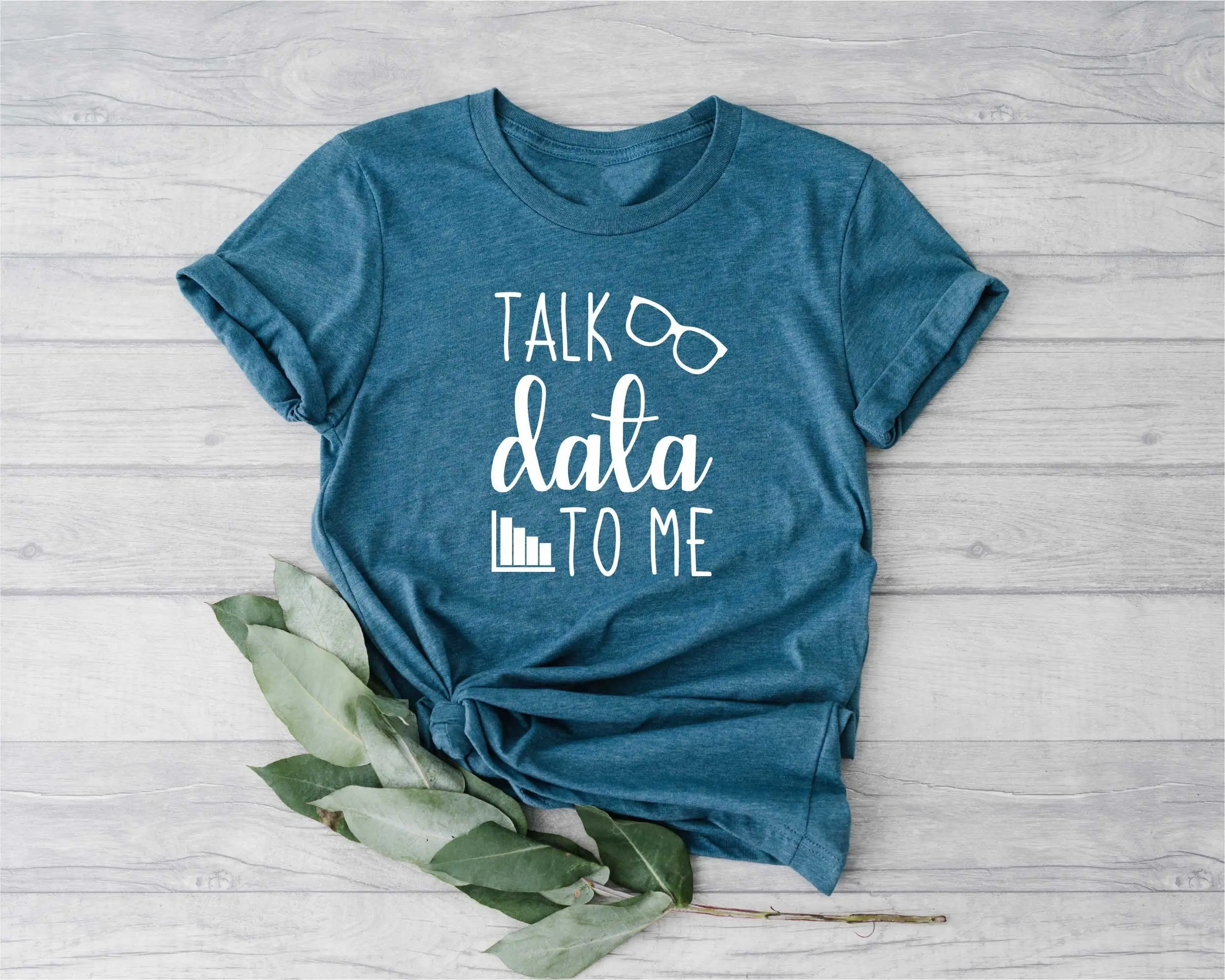 Data Analyst T Shirt Science Talk To Me Computer Analytics Teacher Lover
