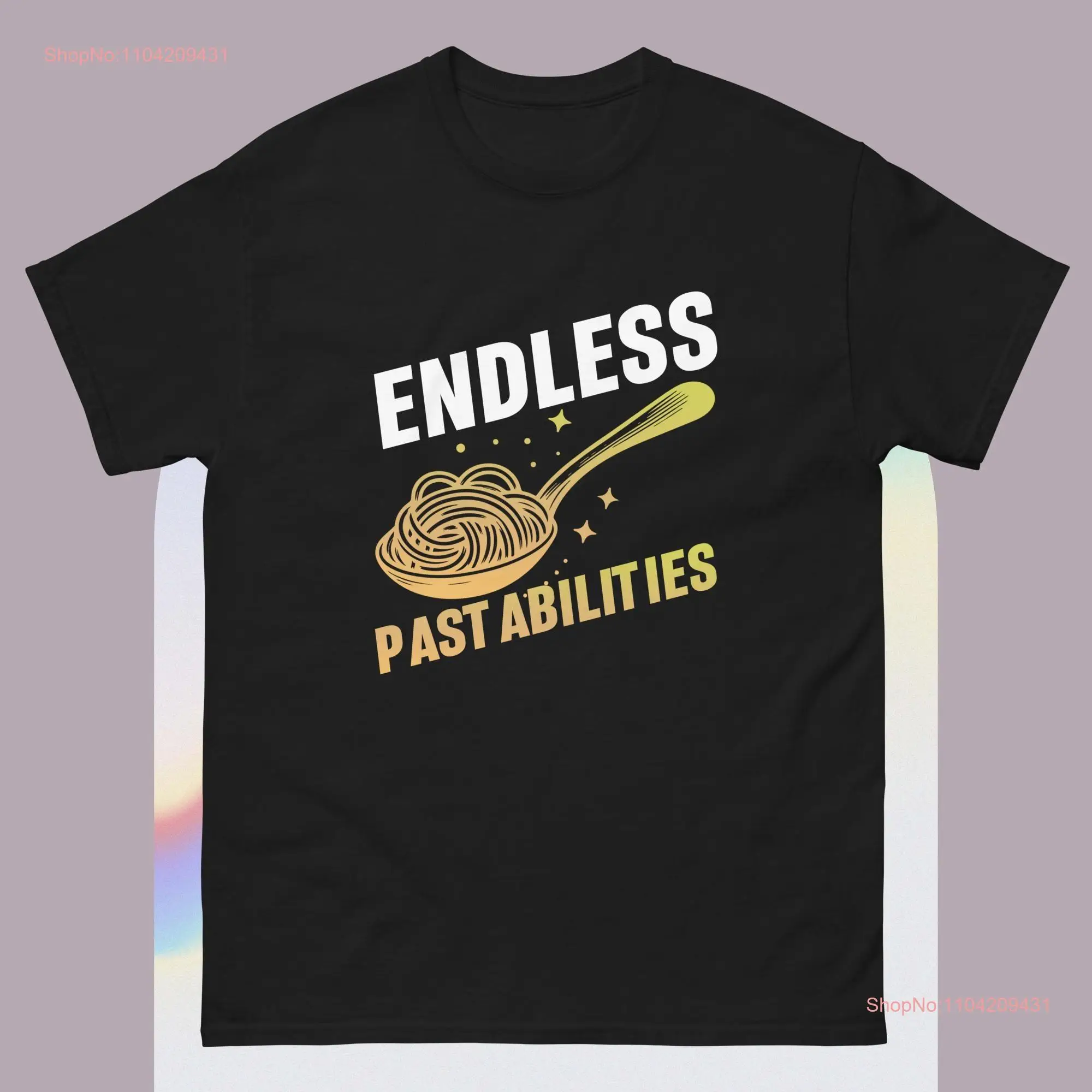 Endless Pastabilities Pasta Party T Shirt long or short sleeves