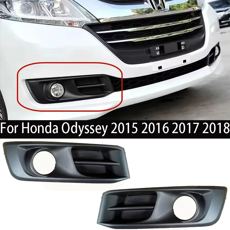 

Front Bumper Lower Grille For Honda Odyssey 2015 2016 2017 2018 Fog Light Cover Auto Fogs Lamp Frame