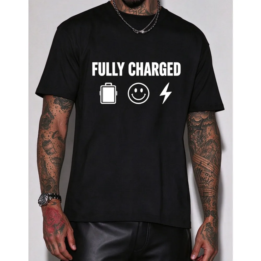 Men Funny Meme Graphic T Shirt FULLY CHARGED Print O Neck Short Sleeve Cotton Oversized Streetwear Tops for Men
