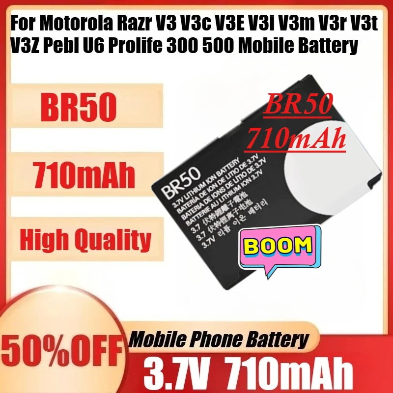 

Новая аккумуляторная батарея BR50 для мобильных телефонов Motorola Razr V3, V3c, V3E, V3i, V3m, V3r, V3t, V3Z, Pebl U6, Prolife 300, 500, 710 мАч, 3.7В