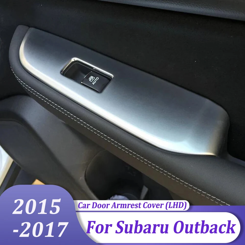 

Кнопка переключателя подъема окна, накладка на дверной подлокотник, крышка панели, автомобильные наклейки, аксессуары для Subaru Outback 2015 2016 2017 (LHD)