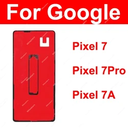 For Google Pixel 7 7 Pro 7A Back Battery Cover Adhesive Sticker Glue Front LCD Screen Adhesive Sticker Repalcement