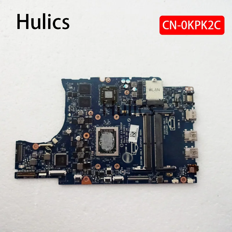 

Hulics Used CN-0KPK2C 0KPK2C KPK2C FOR DELL INSPIRON 5565 Laptop Motherboard BAL22 LA-D803P A12-9800P Main Board