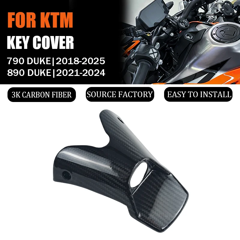 

For KTM DUKE 790 890 2018-2025 3K Real Carbon Fiber Key Ignition Cover Fairings Protectors Motorcycle Accessories